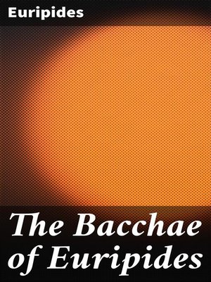 cover image of The Bacchae of Euripides